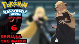 POKEMON | DIAMANTE LUCENTE | SWITCH | GAMEPLAY ITA | RIASSUNTO | EP #6 : CAMILLA THE QUEEN