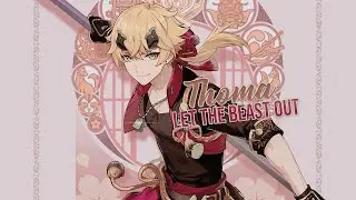 Thoma edit: Let the Beast Out || genshin impact