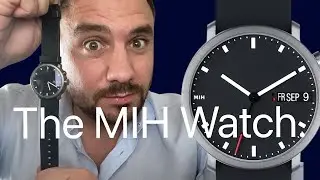 Legendary The MIH Watch. Review