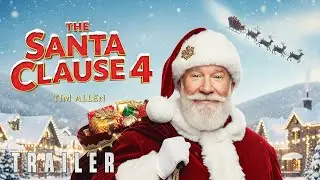 The Santa Clause 4 (2025) – First Trailer | Tim Allen