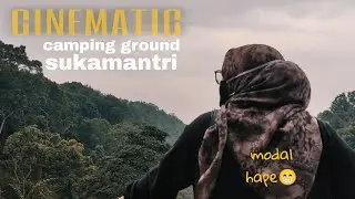 Video cinematic modal hp & tripod 😁 camping ground sukamantri
