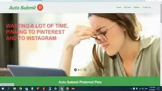 Auto Submit Pins to Pinterest and Instagram with Auto Pin Generator $19 95