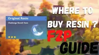 Can you buy resin in Genshin Impact ? F2P Guide | Genshin Impact