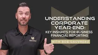 Understanding Corporate Year-End: Key Insights for Business Financial Reporting