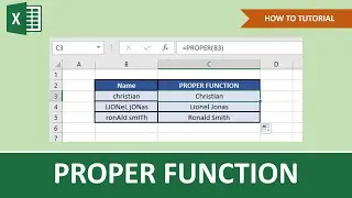 How To Capitalize First Letters In Excel [PROPER FUNCTION] | Beginner Tutorial