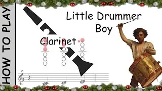How to play Little Drummer Boy on Clarinet | Sheet Music with Tab