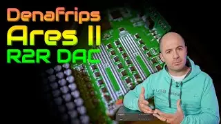 Denafrips Ares II R2R DAC Review - Do R2R DACs really sound better?