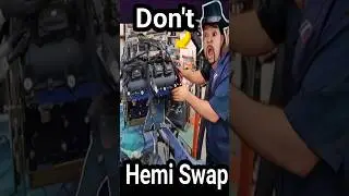 Here's why doing a HEMI SWAP such a bad idea.