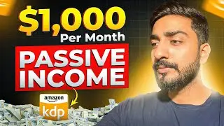 Earn $1,000 A Month in Passive Income With Amazon KDP