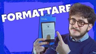 Come FORMATTARE QUALSIASI KINDLE
