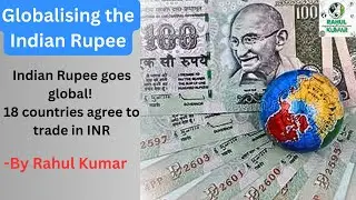 Indian Rupee goes global! 18 countries agree to trade in INR