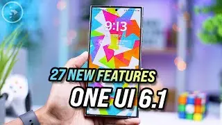 27 Latest One UI 6.1 Features on Samsung Phones - Differences Between One UI 6.1 vs One UI 6.0