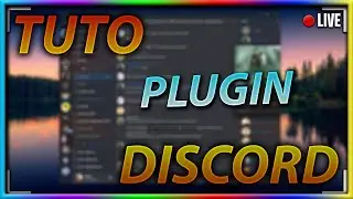TUTO - COMMENT METTRE DES PLUGIN SUR 