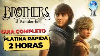 GUIA 100% PLATINA FÁCIL E RÁPIDA BROTHERS A TALE OF TWO SONS REMAKE