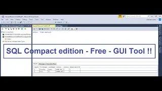 1. SQL compact GUI tool link -- Free tool