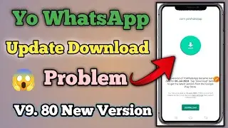 Yo WhatsApp Update Problem | Yo WhatsApp V9.80 Download 2023 | yo WhatsApp