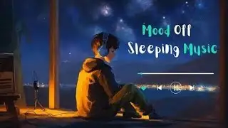 Alone Night Sleeping Song।। Mood Off Sleeping Music।। Bangla Song-2025