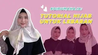 TUTORIAL HIJAB SEGI EMPAT SIMPEL UNTUK LEBARAN | Sorabel #dirumahaja