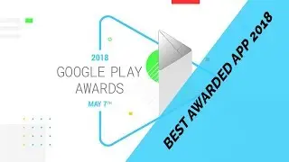 Google Play Awards 2018 ||  Google I/O '18
