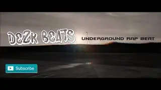 §§§Underground Rap Beat by: Dezek Beats§§§