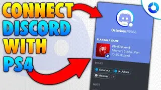 How to Connect PS4 to Discord!