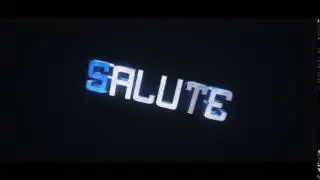 .Salute Intro (15Likes for new sync style?)