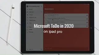 Microsoft ToDo in 2020 on iPad Pro