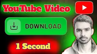 YouTube Video Ko Kaise Download Kare || How To Download YouTube Video Within 1 minutes.