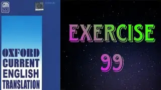 Oxford Current English Translation || Exercise - 99 || 9 Gems Knowledge