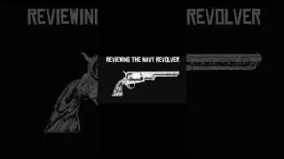 Reviewing The Navy Revolver 