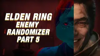 BORGIR: I DIE A LOT  - ELDEN RING ENEMY RANDOMIZER PART 5
