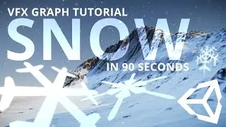 Unity Tutorial - Visual Effect Graph - Snow in 90 seconds