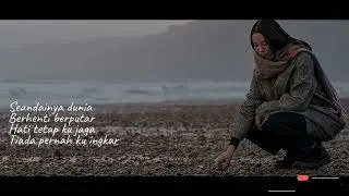 KLa Project - Cinta (Bukan) Hanya Kata Lyric