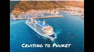 Cruising To Phuket