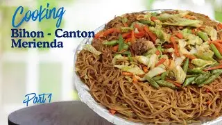 COOKING BIHON-CANTON for MERIENDA P1 | FOOD CONTENT