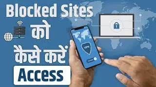 Open Blocked Website for Free With Vpn proxy  From Your Mobile Phone Step By Step