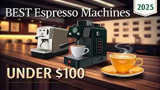 **Top 5 Best Espresso Machines Under $100 – Affordable & Barista-Quality Coffee!