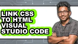 How to Link Css to Html Visual Studio Code (updated)