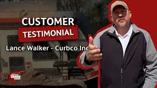 Lance Walker of Curbco Learn How He Saves Money With His EVORTLE CT 535 Mobile Concrete Crusher