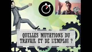 [Bac SES] Mutations du travail en moins de 10 minutes !