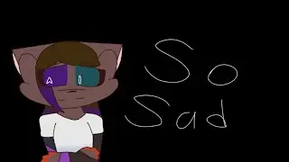 SO SAD //MEME//