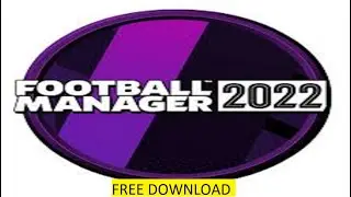 Get FOOTBALL MANAGER 2022 on Mobile 📱 How to Download FOOTBALL MANAGER 2022 Free (BEST TIPS)