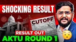 AKTU Round 1 Result Out 2024 |Shocking Seat Allotment & Complete Cut-Off Analysis | AKTU Counselling