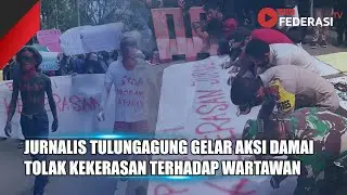 TULUNGAGUNG - JURNALIS TULUNGAGUNG GELAR AKSI DAMAI TOLAK KEKERASAN TERHADAP WARTAWAN
