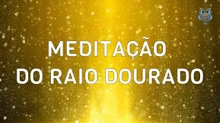 MEDITAÇÕES DOS SETE RAIOS CÓSMICOS - 2° Raio - DOURADO