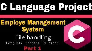 Employee management system | C Project | Proper Coding | Project with Source Code | File Handling