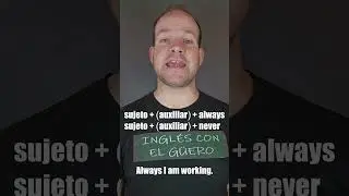 Usos de ALWAYS y NEVER en inglés