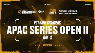 2023 VCT Game Changers APAC Series: Open 2 - Playoffs - Day 2