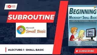 Subroutine ⏰️ in Small Basic: Programming Tutorial for Beginners⏱️