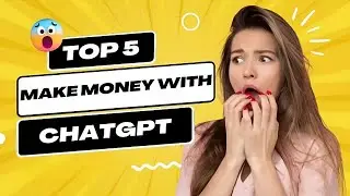 Unlock Your Earning Potential with ChatGPT: 5 Proven Ways to Make Money Online Now!